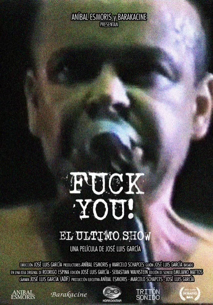 Póster de ¡Fuck You! El último show